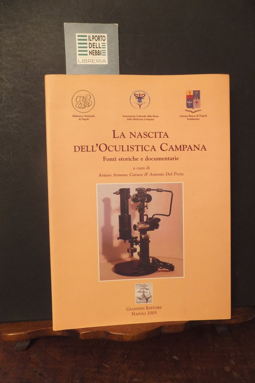 LA NASCITA DELL'OCULISTICA CAMPANA