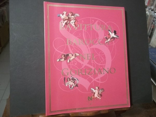 LA PITTURA BAROCCA NEL GORIZIONO