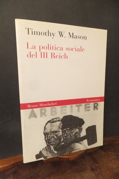 LA POLITICA SOCIALE DEL III REICH