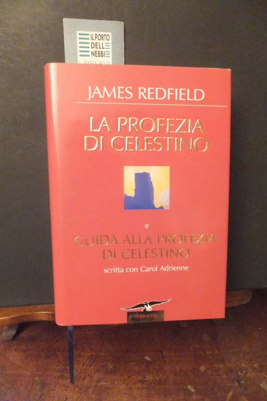 LA PROFEZIA DI CELESTINO JAMES REDFIELD EDIZIONE SPECIALE