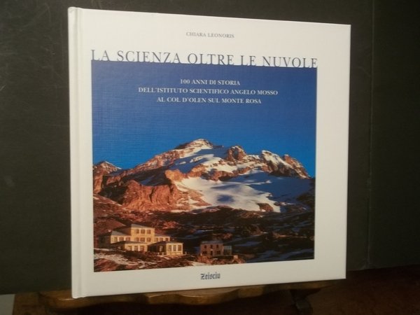 LA SCIENZA OLTRE LE NUVOLE 100 ANNI DI STORIA DELL'ISTITUTO …