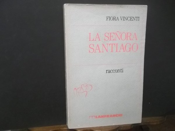 LA SENORA SANTIAGO