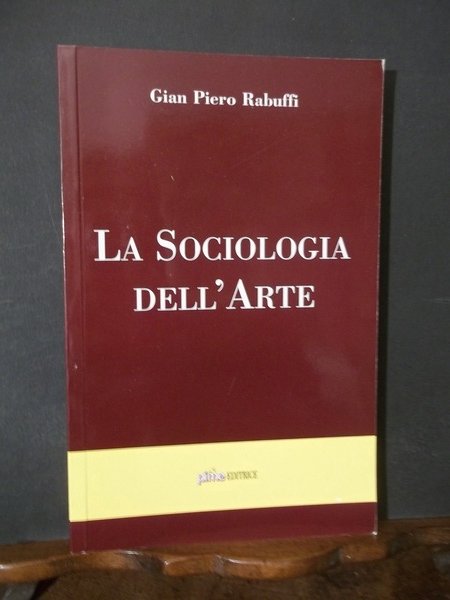 LA SOCIOLOGIA DELL'ARTE