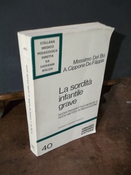 LA SORDITA' INFANTILE GRAVE