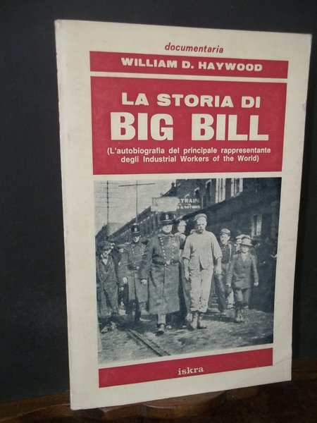 LA STORIA DI BIG BILL