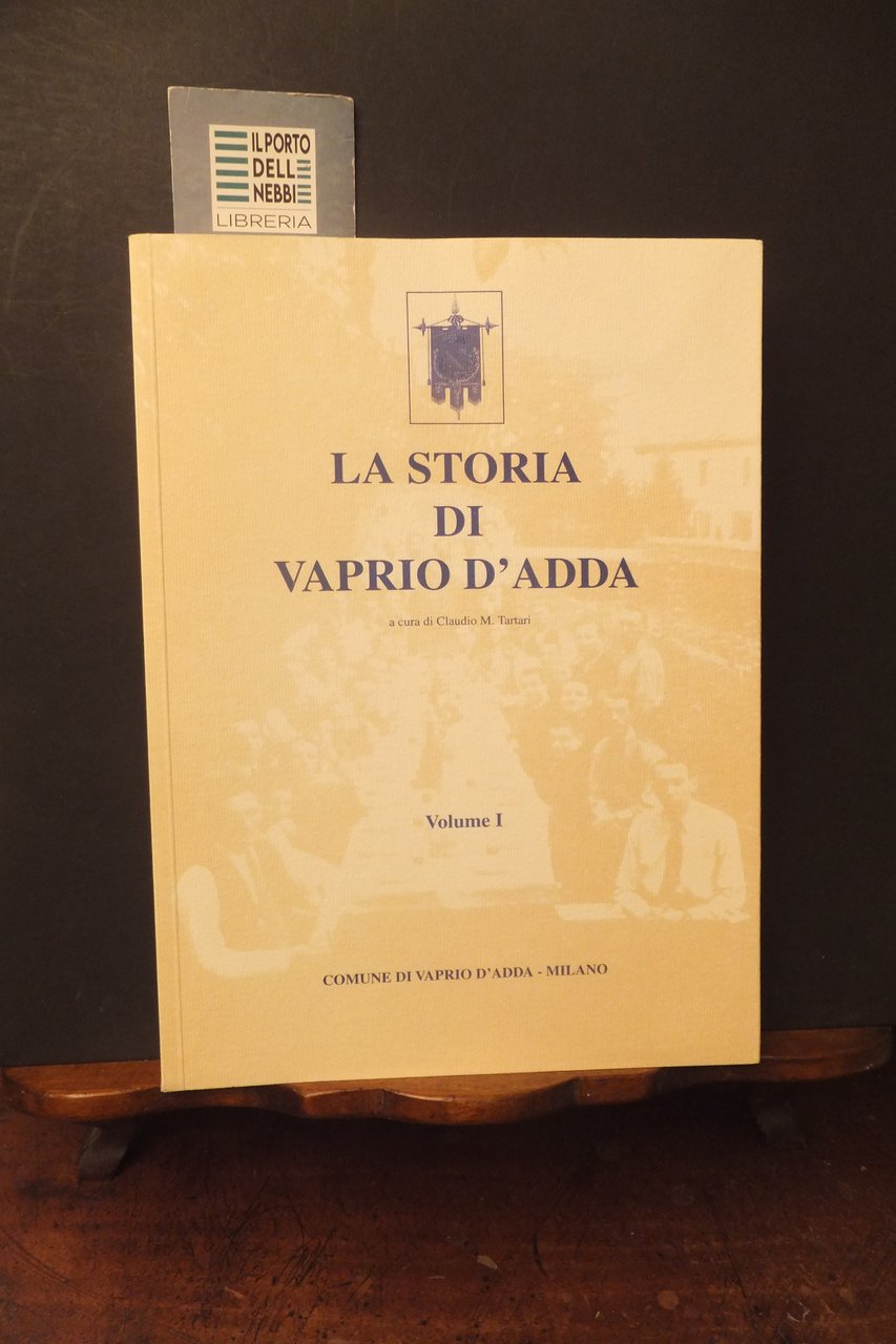 LA STORIA DI VAPRIA D'ADDA VOLUME I