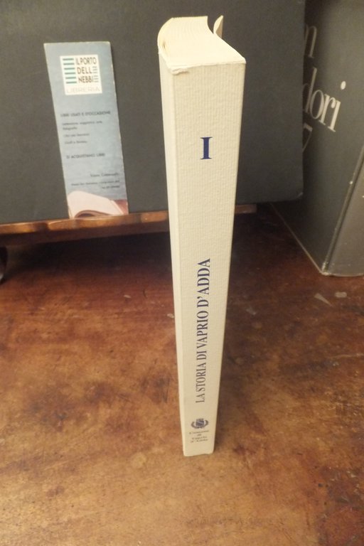 LA STORIA DI VAPRIA D'ADDA VOLUME I