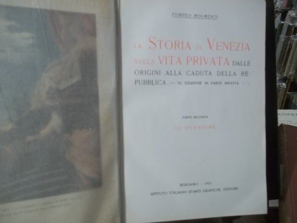 LA STORIA DI VENEZIA NELLA VITA PRIVATA DALLE ORIGINI ALLA …
