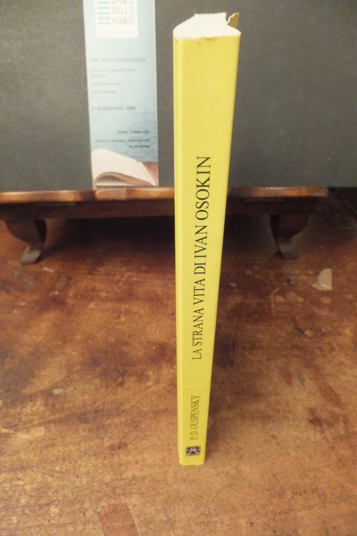 LA STRANA VITA DI IVAN OSOKIN - P. D. OUSPENSKY