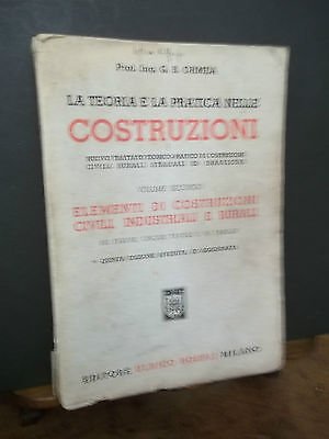 LA TEORIA E LA PRATICA NELLE COSTUZIONI-G.B.ORMEA-HOEPLI- VOLUME SECONDO 1948