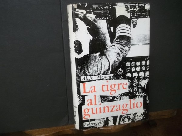 LA TIGRE AL GUINZAGLIO