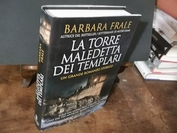 LA TORRE MALEDETTA DEI TEMPLARI