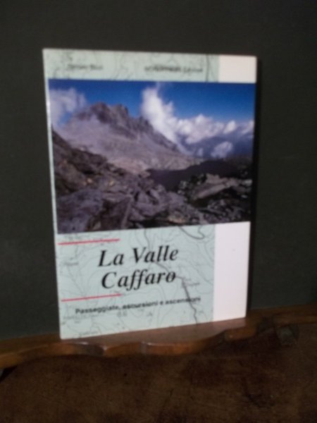 LA VALLE CAFFARO PASSEGGIATE ESCURSIONI E ASCENSIONI