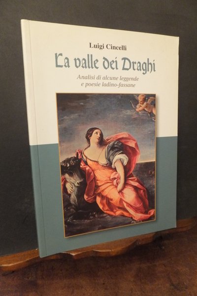 LA VALLE DEI DRAGHI - ANALISI DI ALCUNE LEGGENDE E …