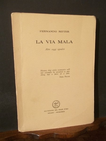 LA VIA MALA ALTRI SAGGI SGRADITI