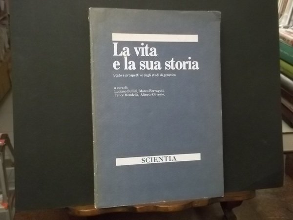 LA VITA E LA SUA STORIA STATO E PROSPETTIVE DEGLI …