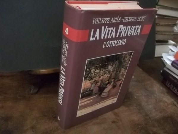 LA VITA PRIVATA L'OTTOCENTO