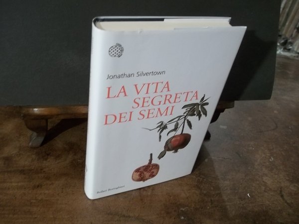 LA VITA SEGRETA DEI SEMI