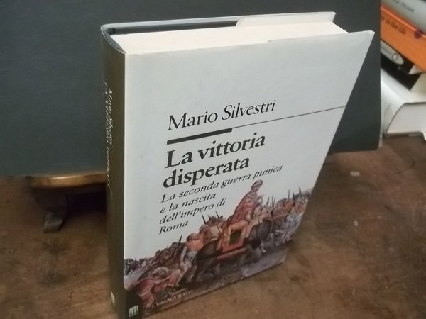 LA VITTORIA DISPERATA