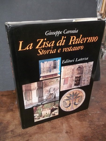 LA ZISA DI PALERMO STORIA E RESTAURO