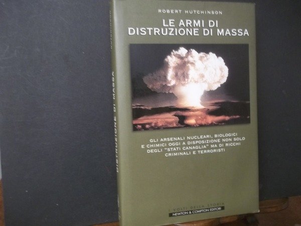 LE ARMI DI DISTRUZIONE DI MASSA