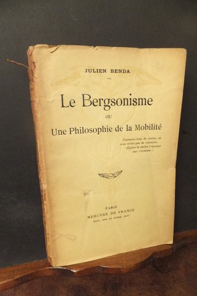 LE BERGSONISME OU UNE PHILOSOPHIE DE LA MOBILITE'