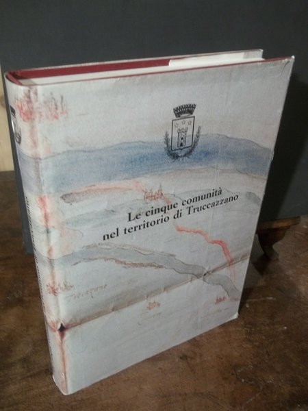 LE CINQUE COMUNITA' NEL TERRITORIO DI TRUCAZZANO