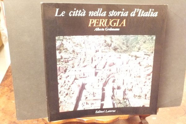 LE CITTA' NELLA STORIA D'ITALIA PERUGIA