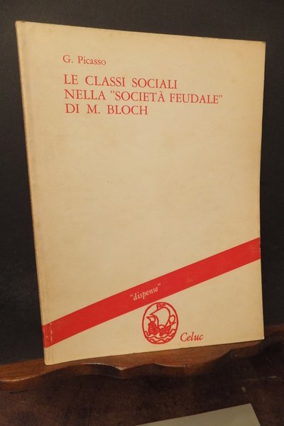 LE CLASSI SOCIALI NELLA SOCIETA' FEUDALE DI M. BLOCH