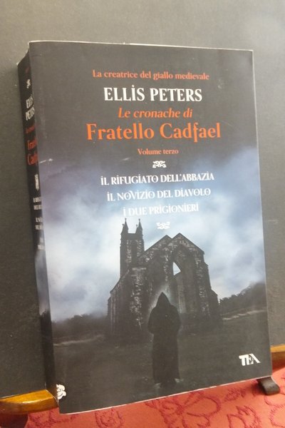 LE CRONACHE DI FRATELLO CADFAEL - VOLUME TERZO - IL …