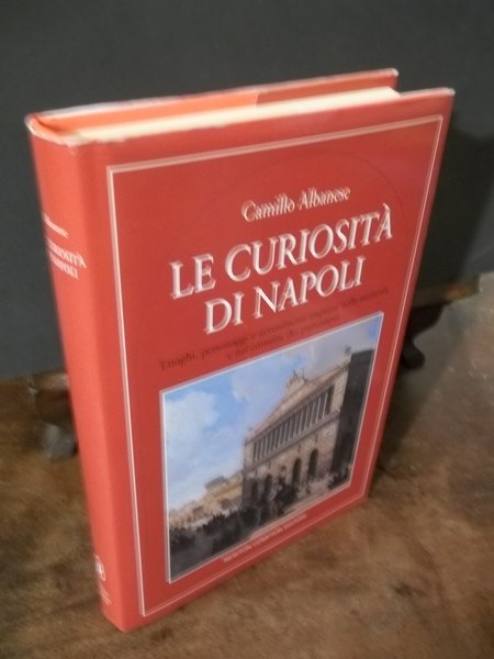 LE CURIOSITA' DI NAPOLI