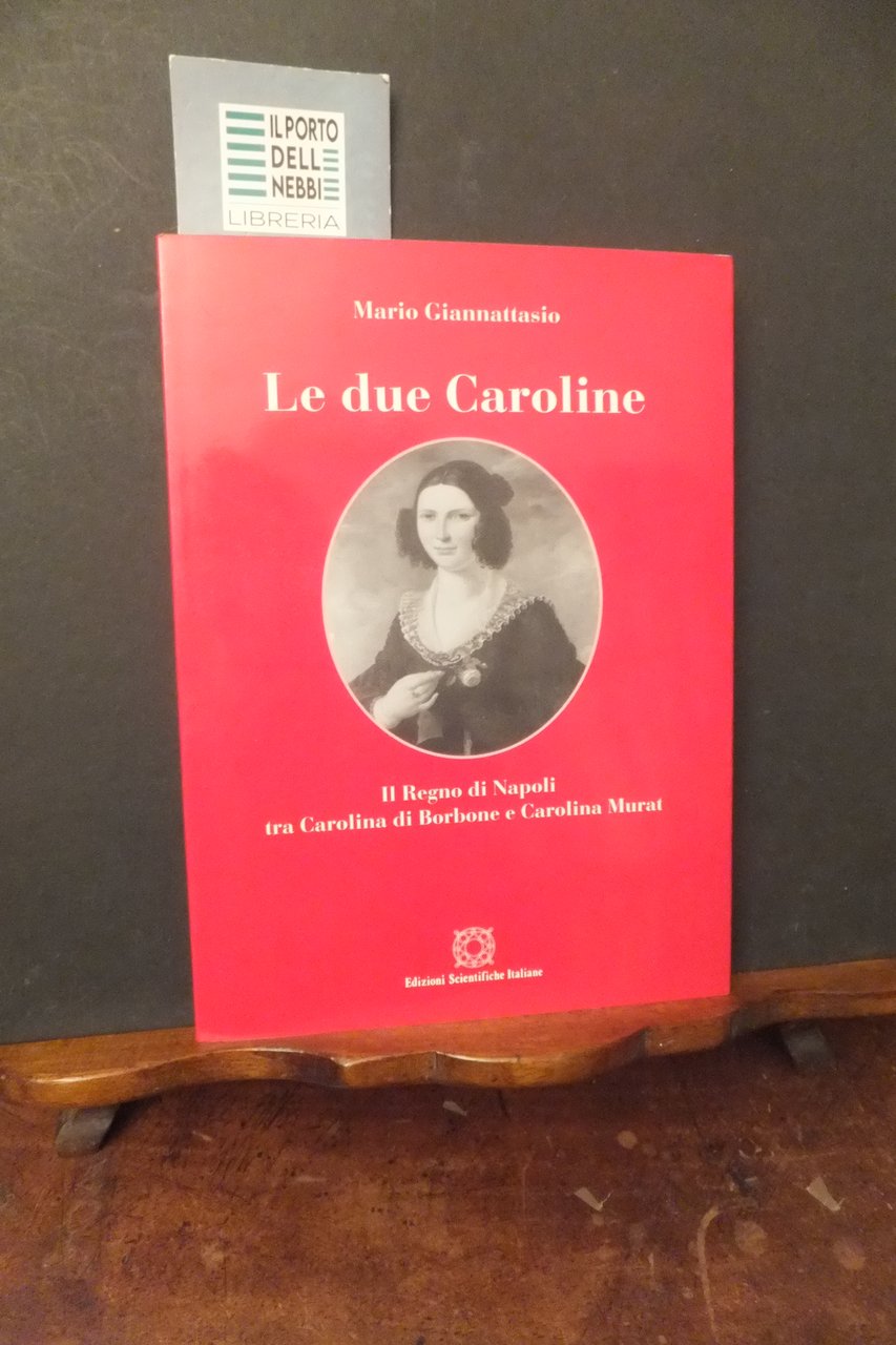 LE DUE CAROLINE MARIO GIANNATTASIO