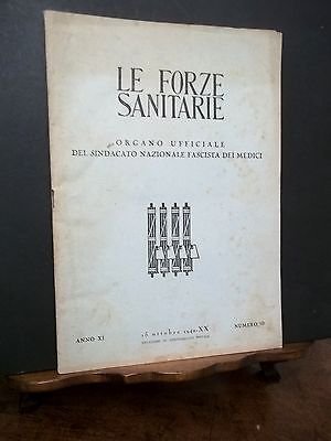 LE FORZE SANITARIE-SINDACATO FASCISTA MEDICI-ANNO-XI - N.19 - 15 OTTOBRE …