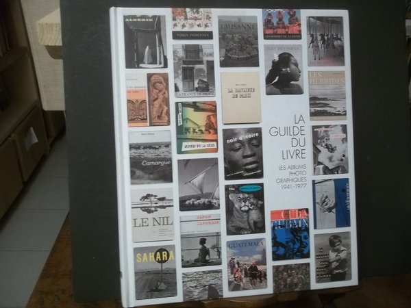 LE GUILDE DU LIVRE LES ALBUMS PHOTOGRAPHIQUES LAUSANNE - 1941-1977