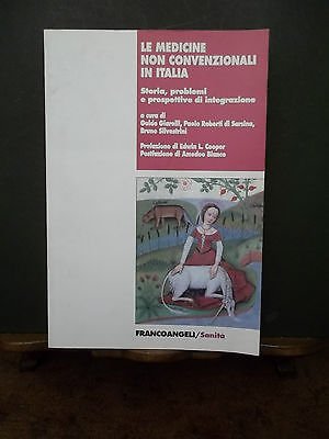 LE MEDICINE NON CONVENZIONALI IN ITALIA FRANCOANGELI SANITA 2007