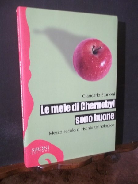 LE MELE DI CHERNOBYL SONO BUONE - MEZZO SECOLO DI …