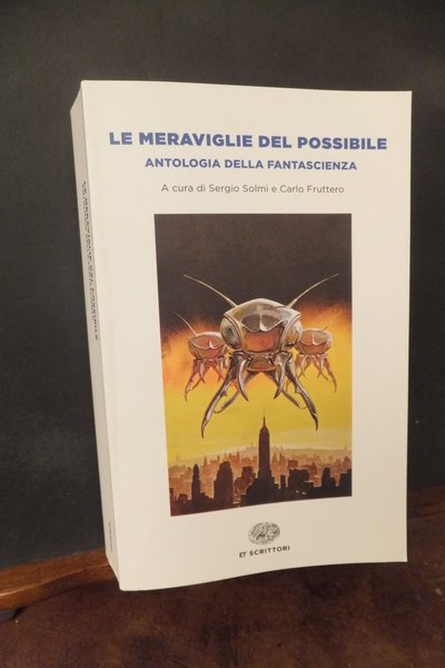 LE MERAVIGLIE DEL POSSIBILE ANTOLOGIA DELLA FANTASCIENZA