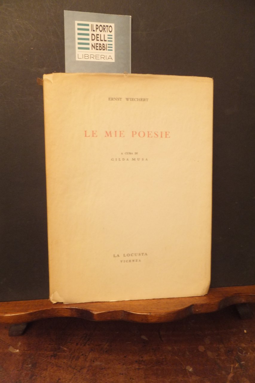 LE MIE POESIE ERNST WIECHERT