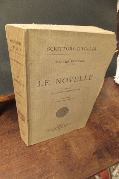 LE NOVELLE - VOLUME PRIMO - SECONDA EDIZIONE RIVEDUTA