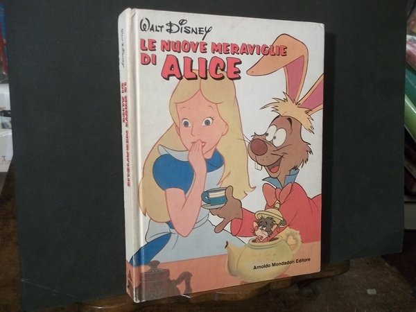 LE NUOVE MERAVIGLIE DI ALICE