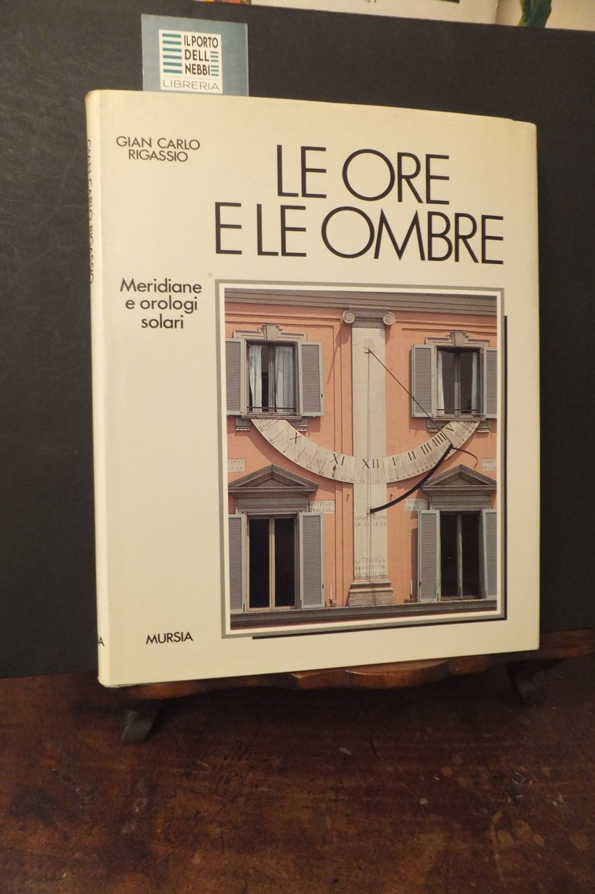 LE ORE E LE OMBRE MERDIANE E OROLOGI SOLARI | Immagine principale