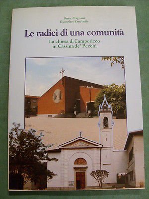 LE RADICI DI UNA COMUNITà LA CHIESA DI CAMPORICCO IN … | Immagine principale