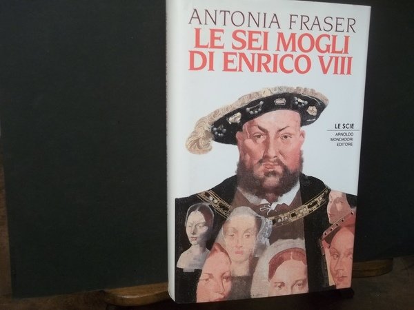 LE SEI MOGLI DI ENRICO VIII
