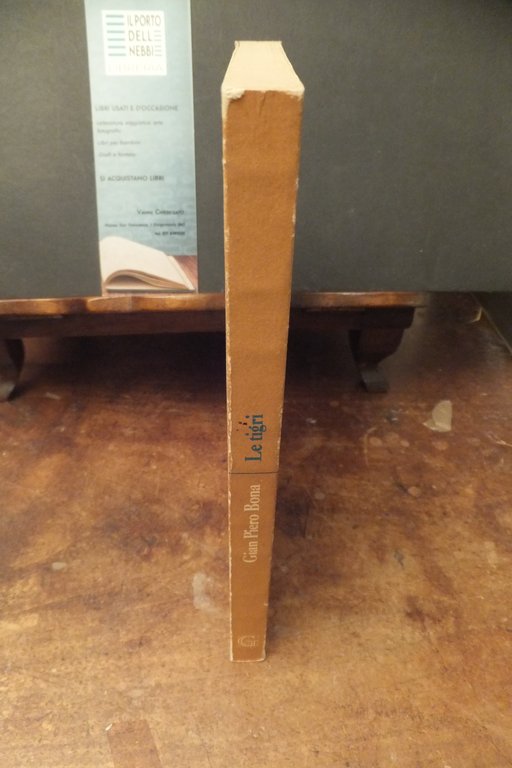 LE TIGRI GIAN PIERO BONA