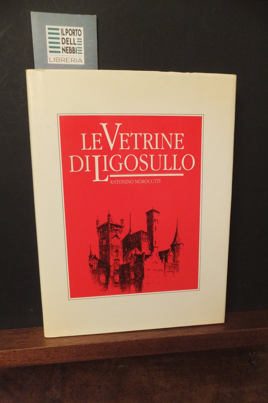 LE VETRINE DI LIGOSULLO ANTONIO MAROCUTTI