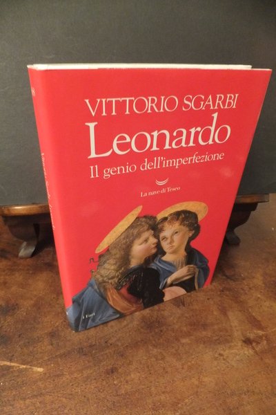 LEONARDO IL GENIO DELL'IMPERFEZIONE