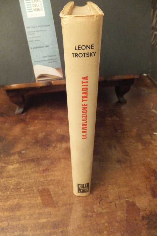 LEONE TROTSKY LA RIVOLUZIONE TRADITA | Immagine Gallery 3