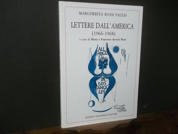 LETTERE DALL'AMERICA 1966-1968