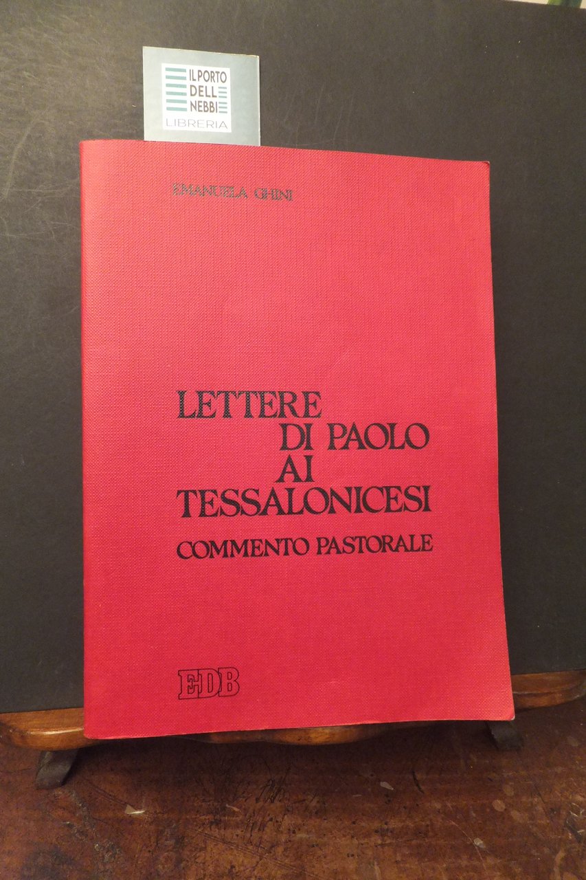 LETTERE DI PAOLO AI TASSALONICESI COMMENTO PASTORALE