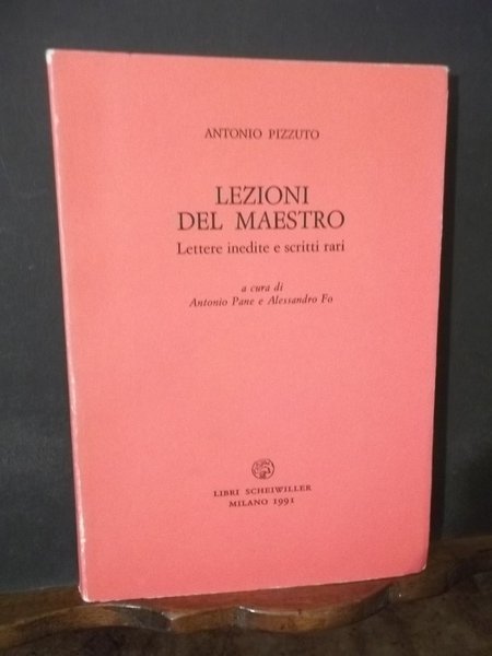 LEZIONI DEL MAESTRO LETTERE INEDITE E ALTRI SCRITTI